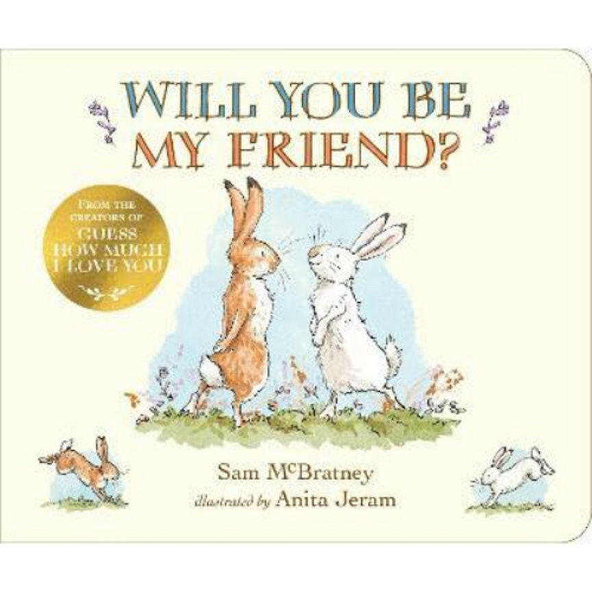 Will You Be My Friend? by Sam McBratney GOODS ASDA