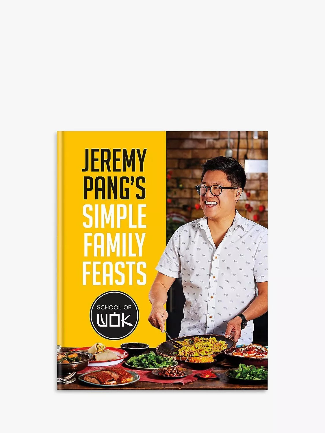 Jeremy Pang - 'School of Wok: Simple Family Feasts' Cookbook - McGrocer