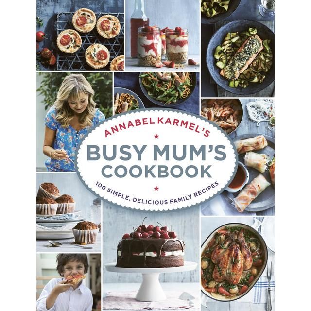 Annabel Karmel's Busy Mum's Cookbook - McGrocer