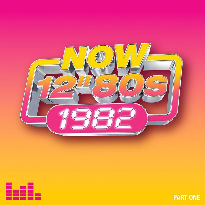 CD Now 12&amp;quot; 80s: 1982 Part 1 by Various Artists